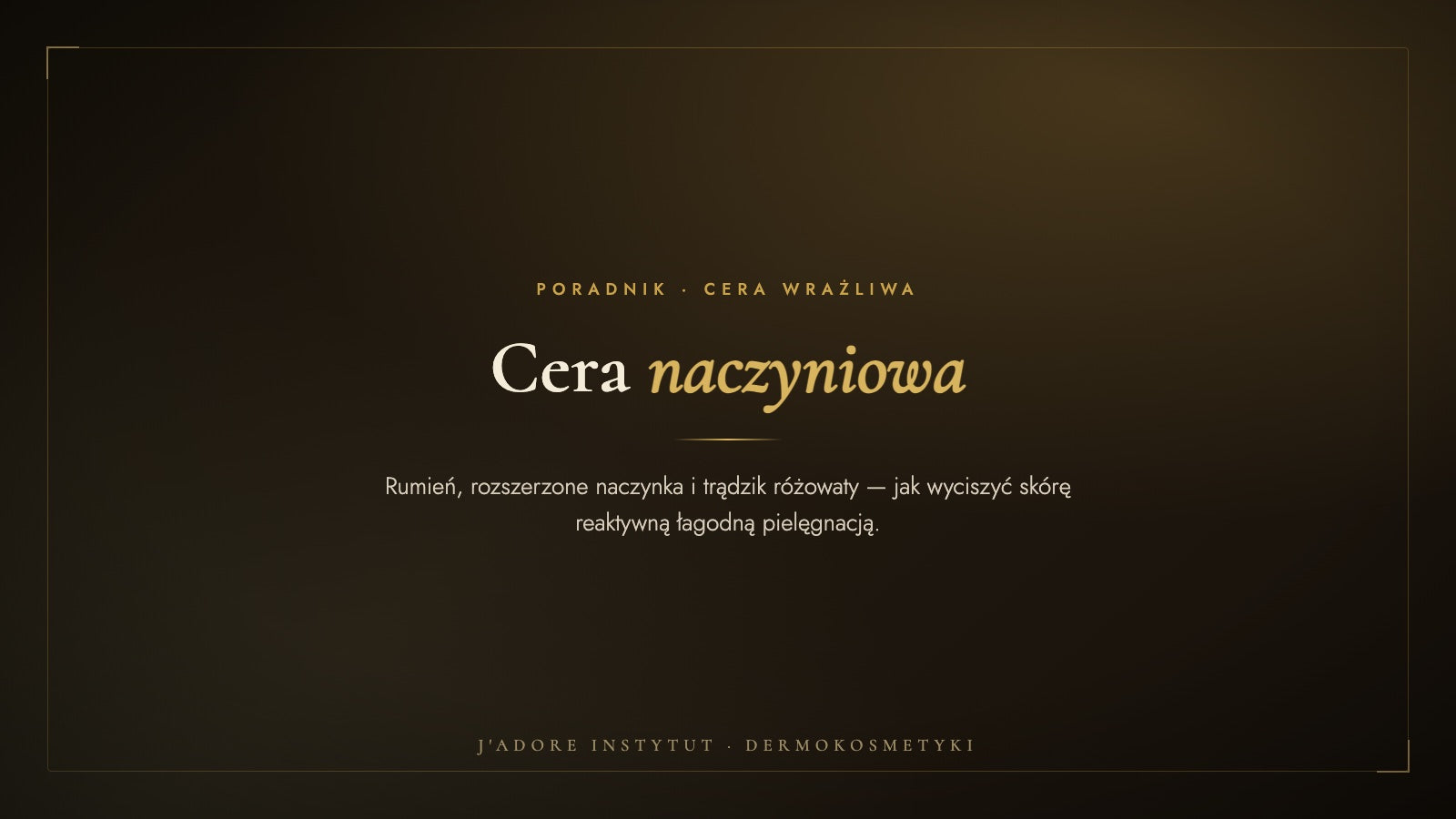 Poradnik: cera naczyniowa i trądzik różowaty; baner