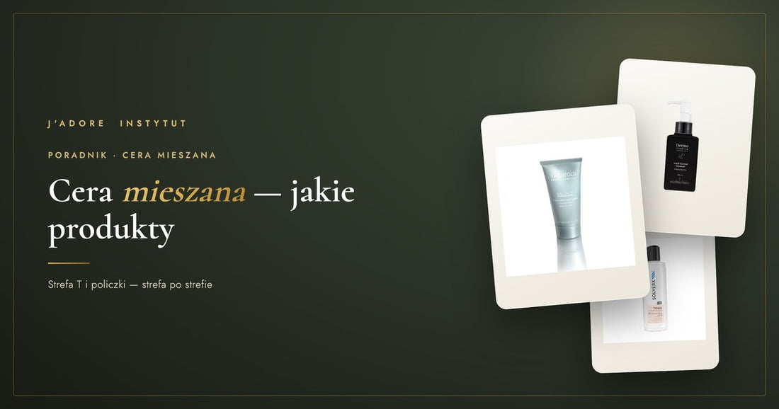 Cera mieszana — jakie produkty wybrać i jak przestać walczyć z własną skórą