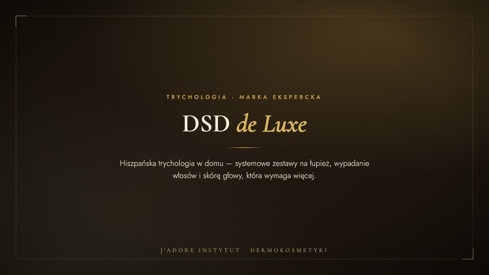 DSD de Luxe — trychologia; baner marki