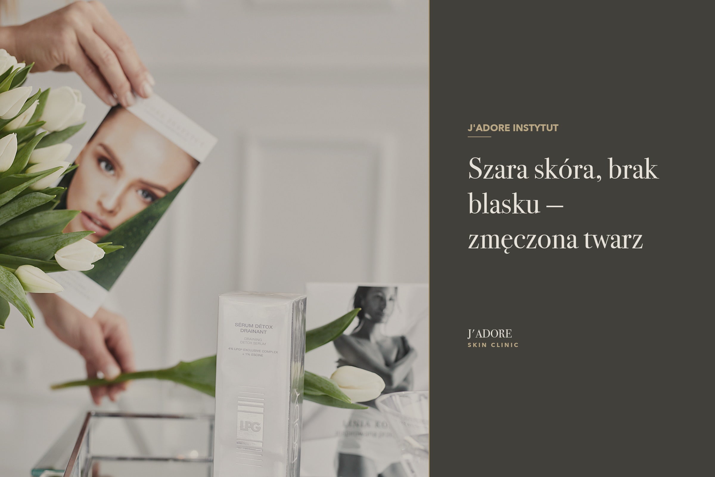 Szara skóra, brak blasku — zmęczona twarz