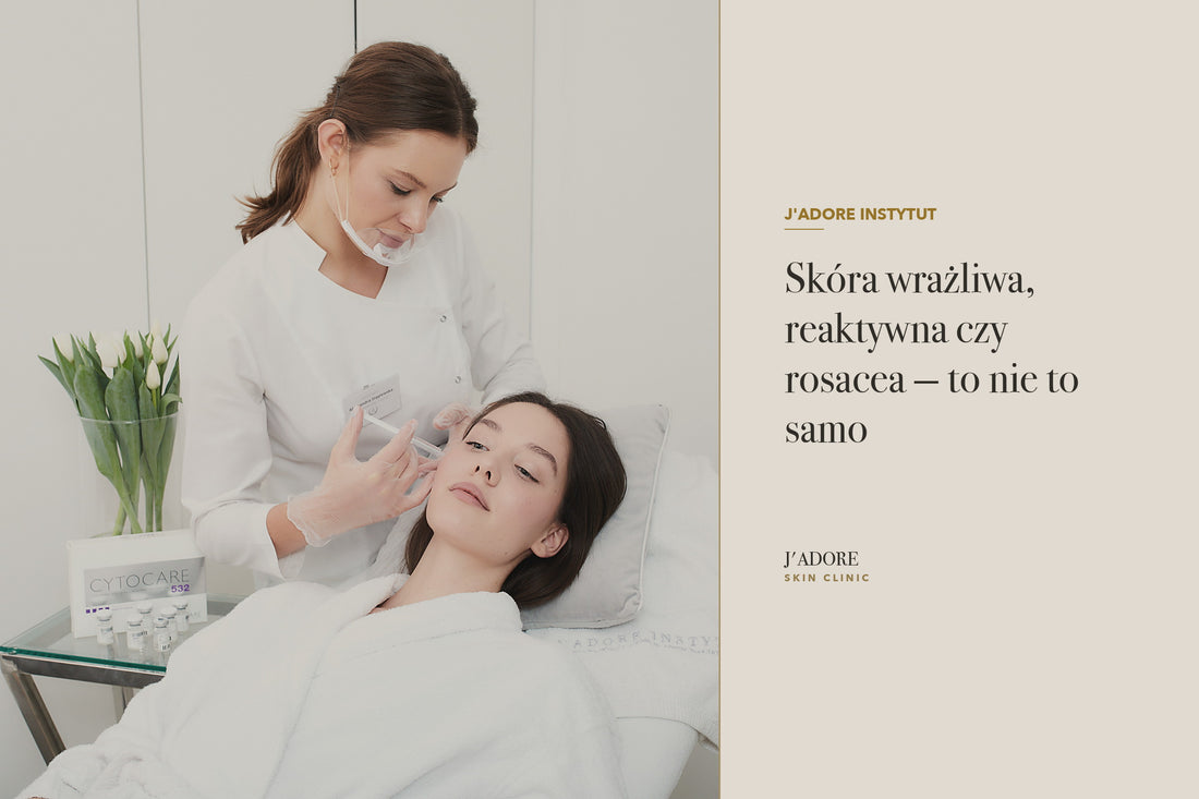 Skóra wrażliwa, reaktywna czy rosacea — to nie to samo