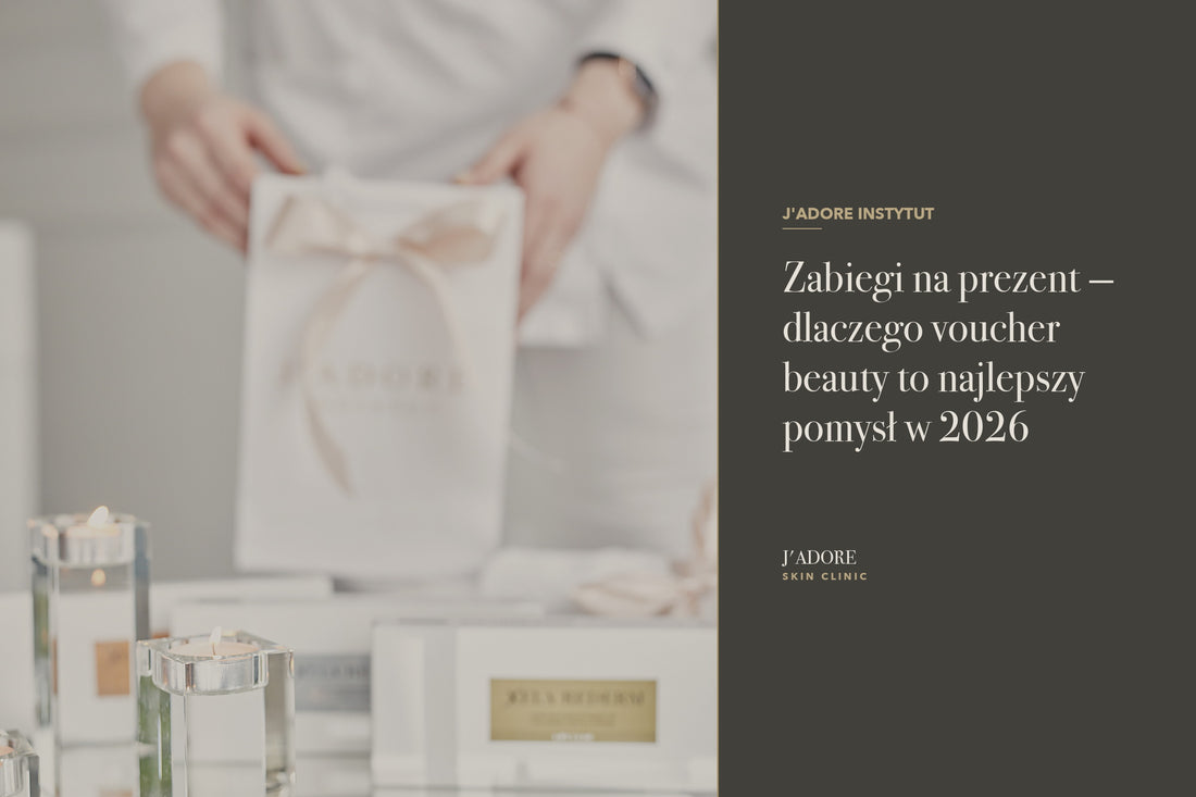 Zabiegi na prezent — dlaczego voucher beauty to najlepszy pomysł w 2026