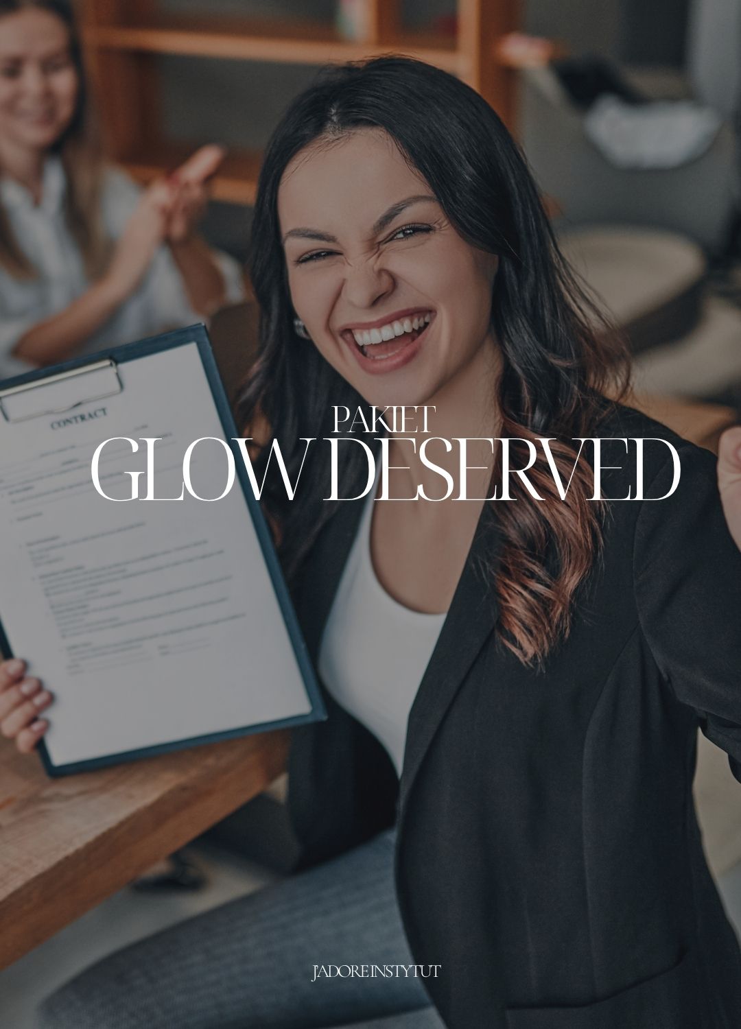 GLOW DESERVED
