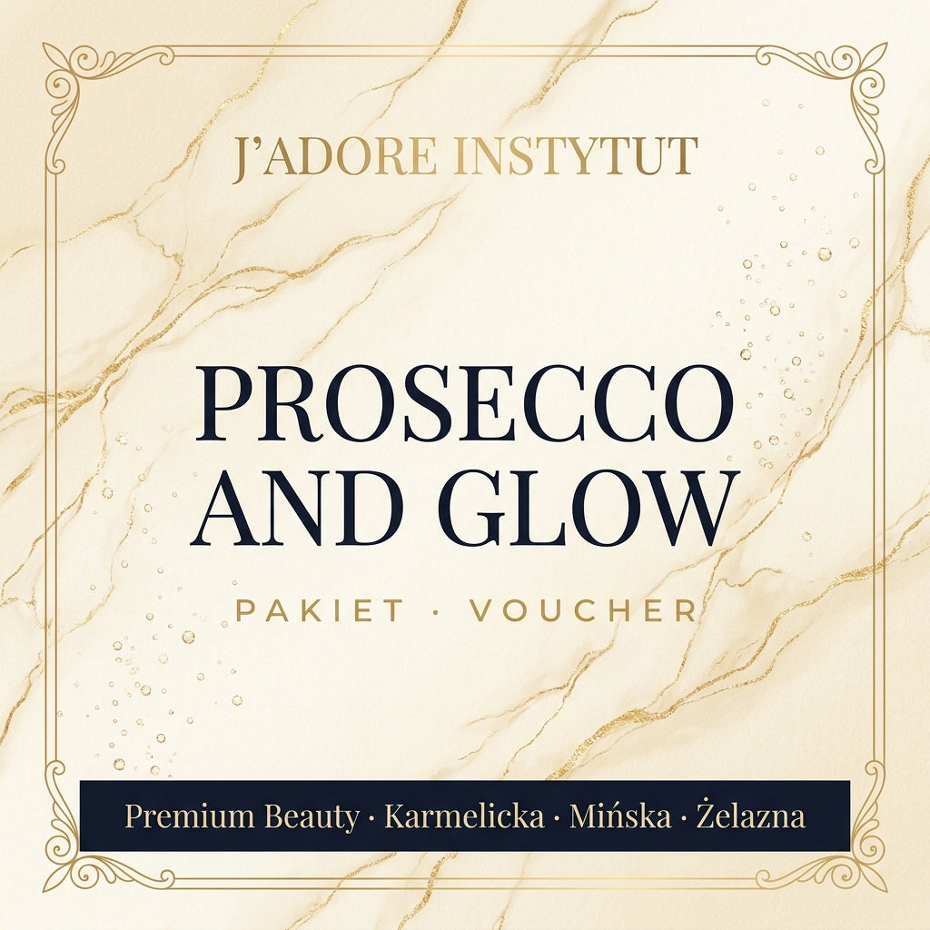 PAKIET "PROSSECO AND GLOW"