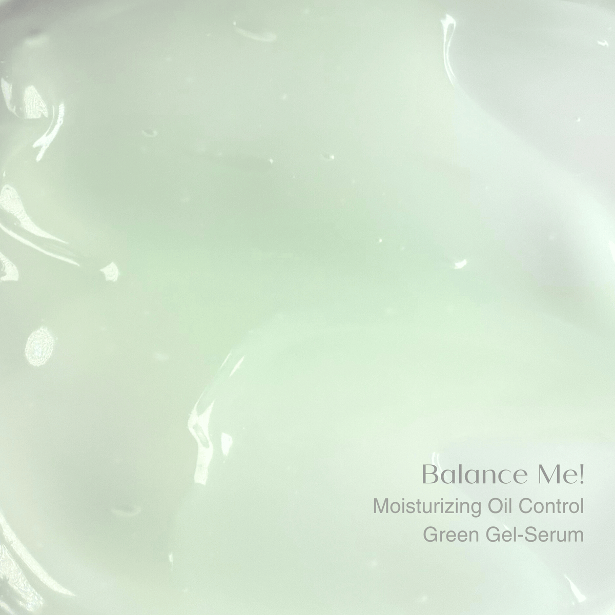 MedMelano Balance Me! Moisturizing Oil Control Green Gel-Serum 30 ml